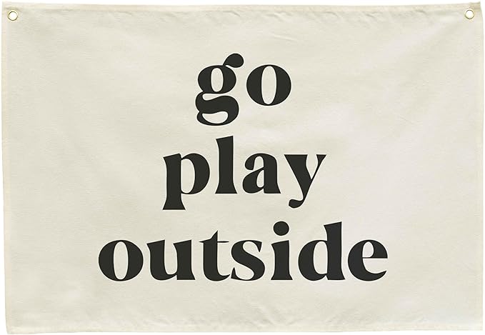Nursery Rectangular Canvas Banner Wall-Hanging Flag Wall Art Decor for Baby Boy Girl,Kids Room Playroom Bedroom Game Room Kindergarten Decor,Birthday Christmas Gift-Go Play Outside-28.5"L×20"W