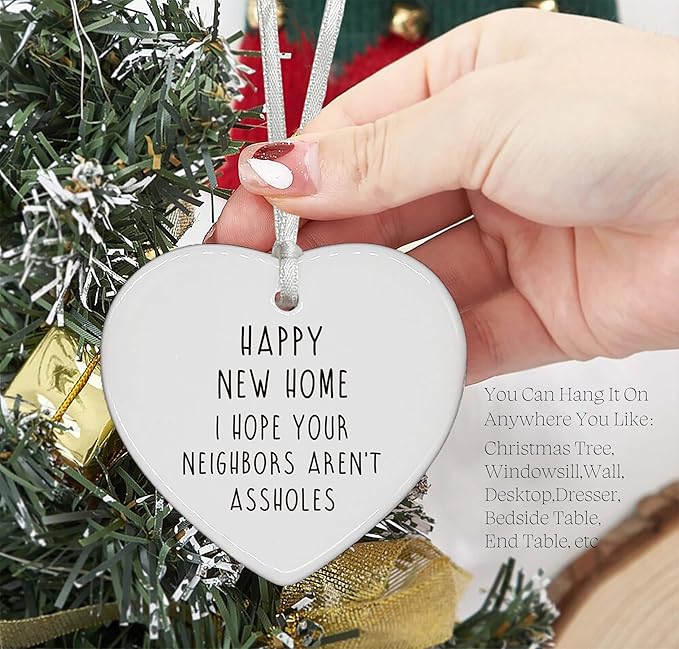 Happy New Home Gift-Funny Congrats Realtor to Homeowner Present-Housewarming Keepsake for New Home Buyer Heart Shaped Christmas Ornament