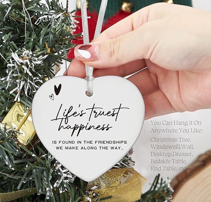 Heart Shaped Christmas Ornament-Friendship Keepsake for Best Friend-Thank You or Birthday Present for Women Colleague-Life’s Truest Happiness Inspirational Quote-Ceramic Ornament Plaque Decor