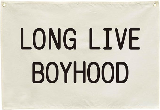 Long Live Boyhood-Nursery Decor-Hanging Rectangular Banner Flag Poster Wall Decor Present for Kids Boy Baby-Babyroom Playroom Boyroom Door Decoration-Christmas Gift-28.5"L×20"W