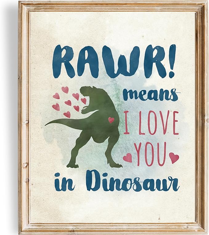 DREAM BIG PRINTABLES RAWR! Means I Love You In Dinosaur Art Print - 8x10 | Charming and Playful Art Print | Perfect for Kids' Rooms, Playrooms, or Nurseries | Unframed Dinosaur-themed Wall Art