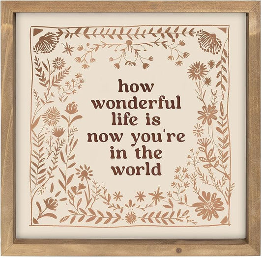 pechpell 11.8 Inch Nursery Wall Decor, Wooden How Wonderful Life Is Now You're In The World Sign, Boho Vintage Baby Girl Woodland Nursery Art Kids Room Table Shelf Decorations for Home Playroom