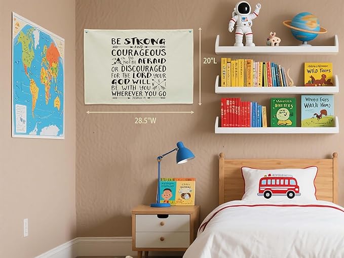 Nursery Wall Decor-Rectangular Banner Flag Wall Decorations for Baby Boy Girl Kids,Bedroom Playroom Reading Room Decor-Birthday Baby,Shower Christmas Gift-Be Strong and Courageous,Do Not Be Afraid