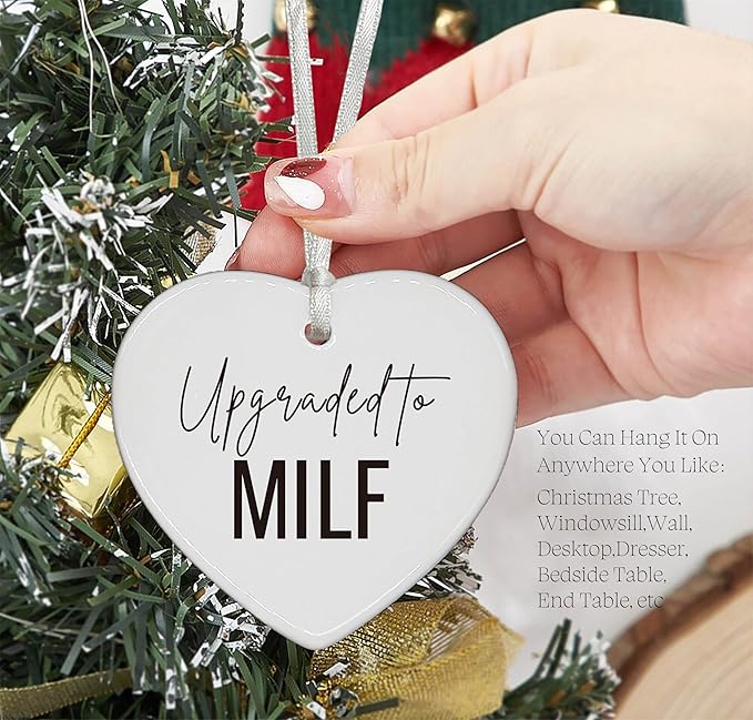 Heart Shaped Christmas Ornament-New Mom Gift for Women-Baby Shower Pregnancy Announcement Keepsake-Mama to Be Future Mommy Birthday Present-Funny Upgraded to Milf Ceramic Decor for Nursery