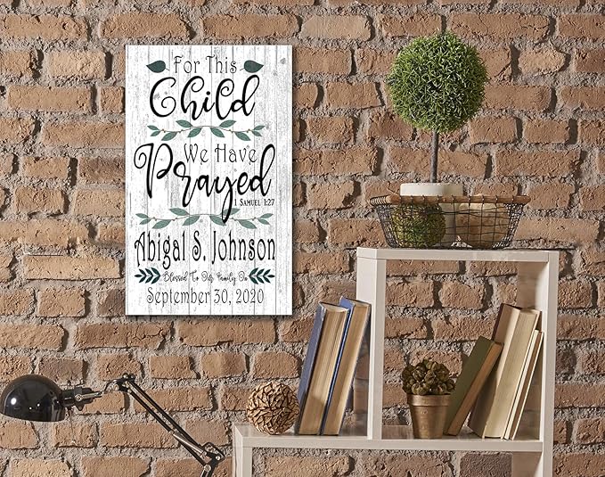 For This Child We Have Prayed Sign PERSONALIZED Nursery Decor Gift Wall Art 1 Samuel 1:27 Sign CUSTOM For New Baby Boy or Girl's Room