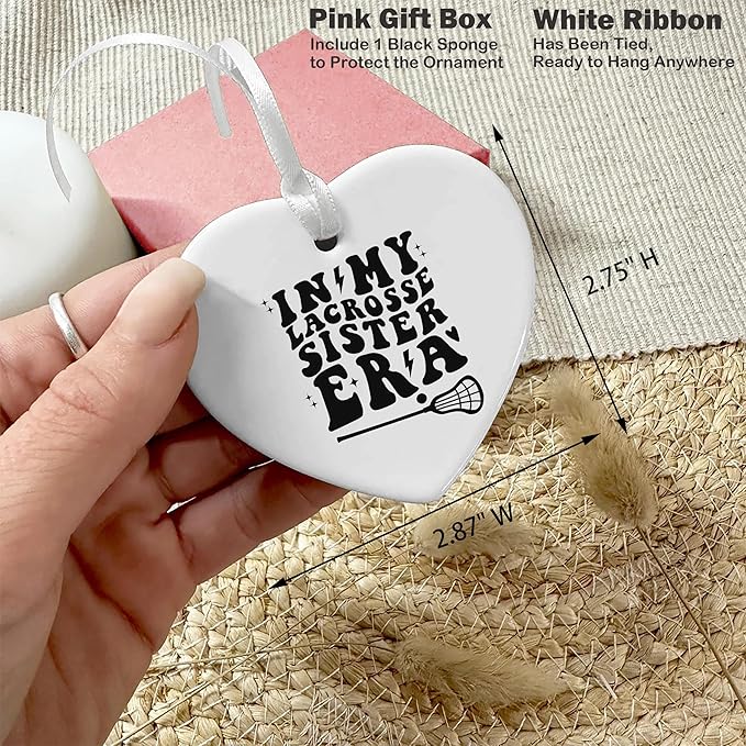 Heart Shaped Christmas Ornament-Lacrosse Sister Gift-Sport Coach Team Keepsake-Present for Sister on Birthday or Mother's Day-Ceramic Ornament Home Decor in My Lacrosse Sister Era