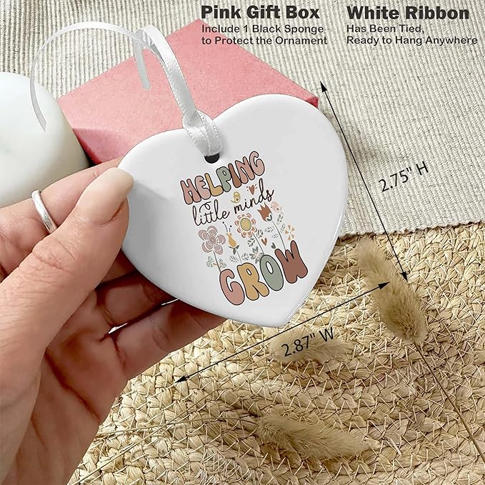 Heart Shaped Christmas Ornament-Teacher Appreciation Week Gift-Thanksgiving Thank You Present for Educator Helping Little Minds Grow Inspirational Ceramic Keepsake Decor