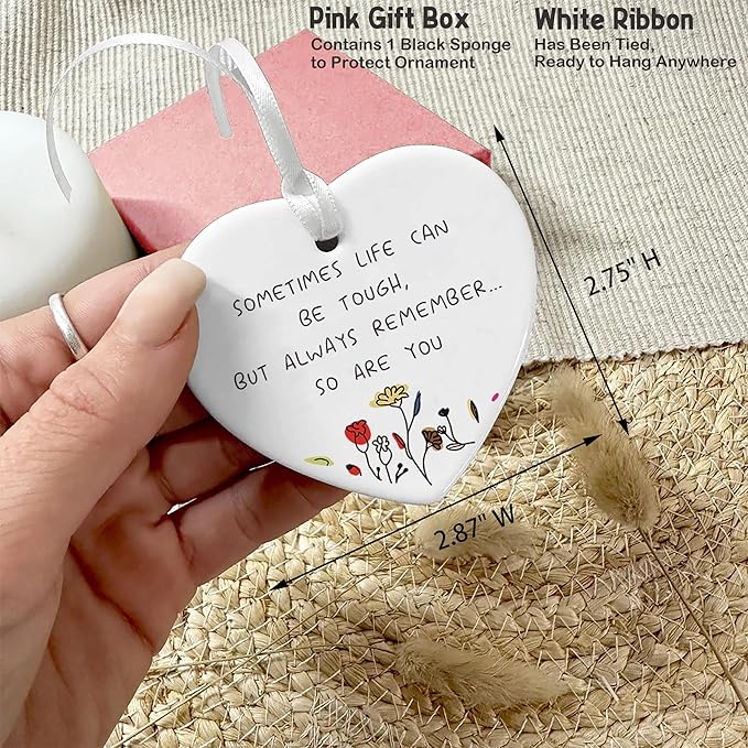 Heart Shaped Christmas Ornament-Encouragement Motivational Sympathy Gift-Get Well Soon Condolence Cheer Up Present-Sometimes Life Can Be Tough Double-Sided Ceramic Decor
